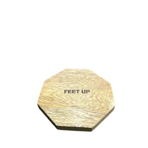 Suport Pahar din Lemn, Formă Octogonală, Gravură „FEET UP”, Antiderapant